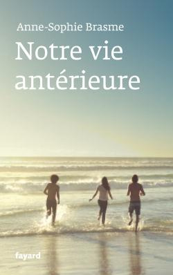 Emprunter Notre vie antérieure livre