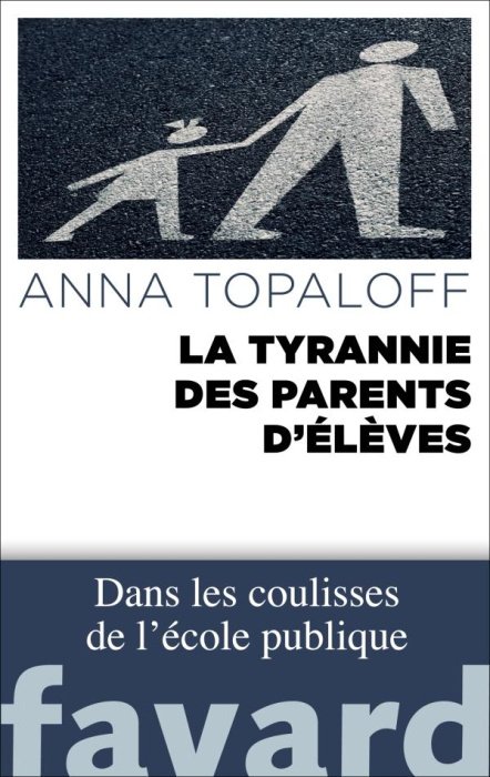 Emprunter La tyrannie des parents d'élèves livre