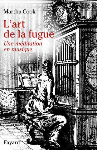 Emprunter L'art de la fugue. Une méditation en musique livre