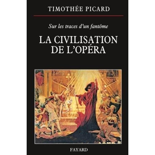 Emprunter LA CIVILISATION DE L'OPERA livre