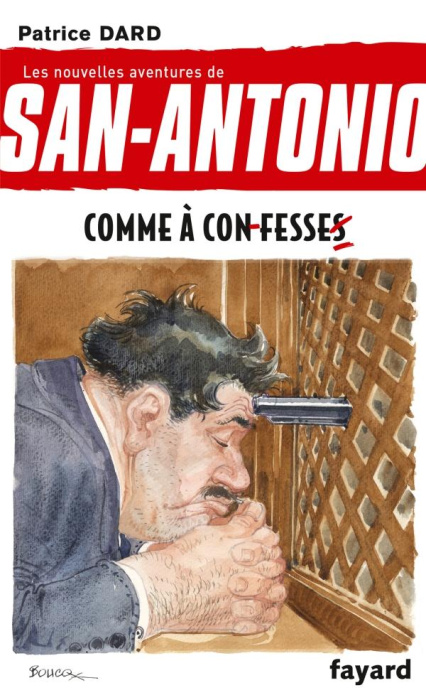 Emprunter Les nouvelles aventures de San-Antonio Tome 17 : Comme à confesse livre