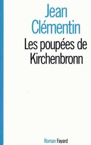 Emprunter Les Poupées de Kirchenbronn livre