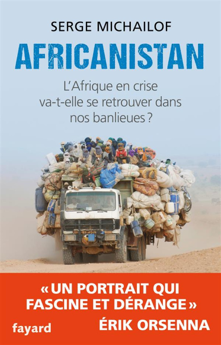 Emprunter Africanistan. L'Afrique en crise va-t-elle se retrouver dans nos banlieues ? livre