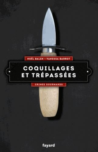 Emprunter Coquillages et trépassées livre