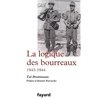 Emprunter La logique des bourreaux (1943-1944) livre
