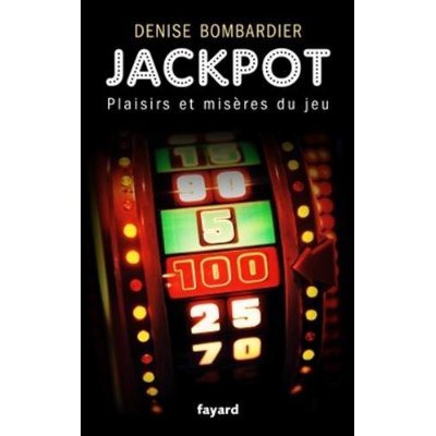 Emprunter Jackpot. Plaisirs et misères du jeu livre