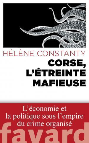 Emprunter Corse, l'étreinte mafieuse livre