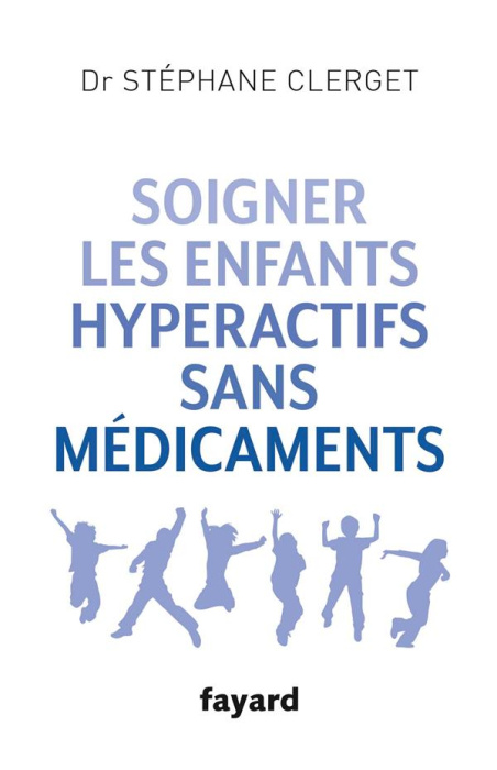 Emprunter Soigner les enfants hyperactifs sans médicaments livre