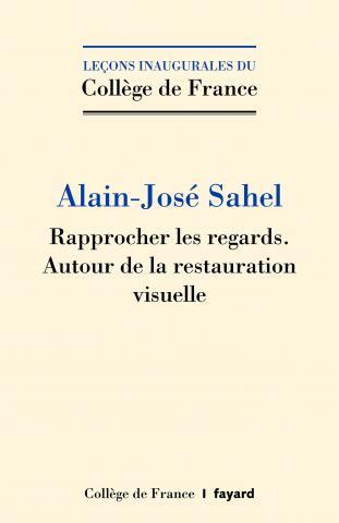 Emprunter Rapprocher les regards. Autour de la restauration visuelle livre