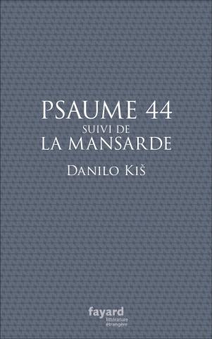 Emprunter Psaume 44. Suivi de La mansarde livre