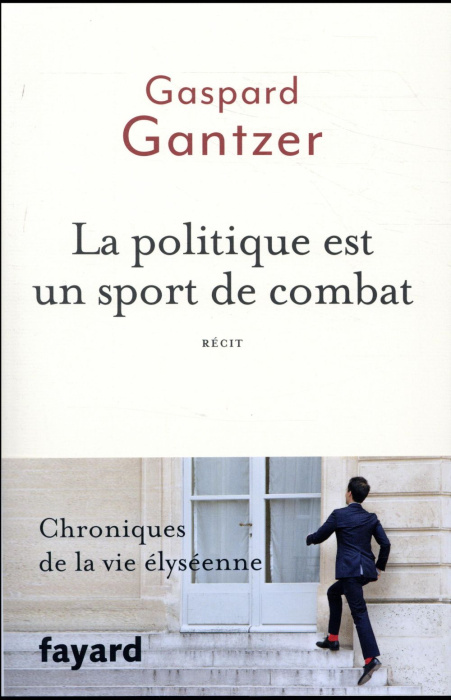 Emprunter La politique est un sport de combat livre