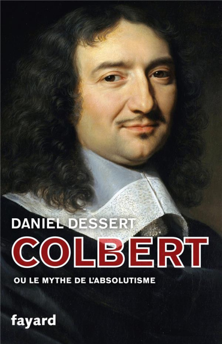 Emprunter Colbert. Ou le mythe de l'absolutisme livre