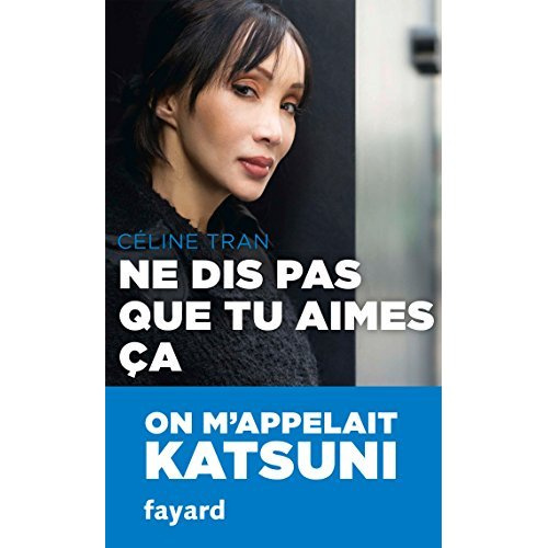 Emprunter Ne dis pas que tu aimes ça livre
