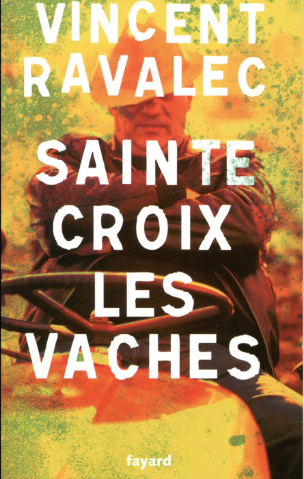 Emprunter Sainte-Croix-les-Vaches Tome 1 : Le seigneur des Causses livre