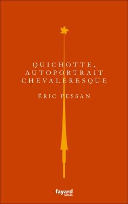 Emprunter Quichotte, autoportrait chevaleresque livre