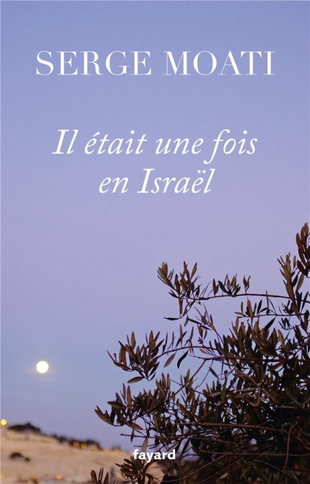 Emprunter Il était une fois en Israël livre