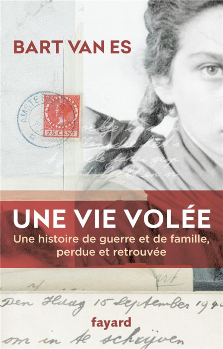 Emprunter Une vie volée. Une histoire de guerre et de famille perdue et retrouvée livre
