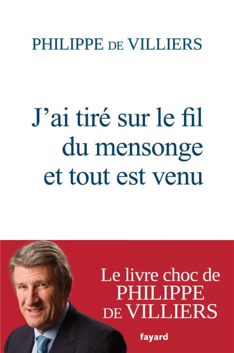 Emprunter J'ai tiré sur le fil du mensonge et tout est venu livre