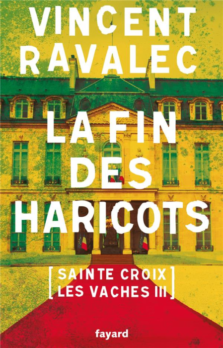 Emprunter Sainte-Croix-les-Vaches Tome 3 : La fin des haricots livre
