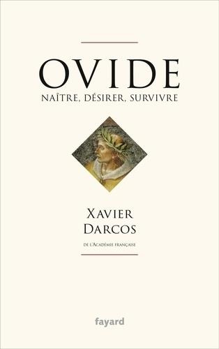 Emprunter Ovide. Désirer, renaître, survivre livre