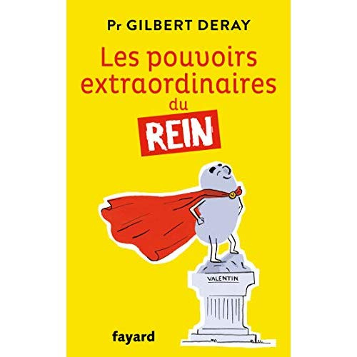 Emprunter Les pouvoirs extraordinaires du rein livre