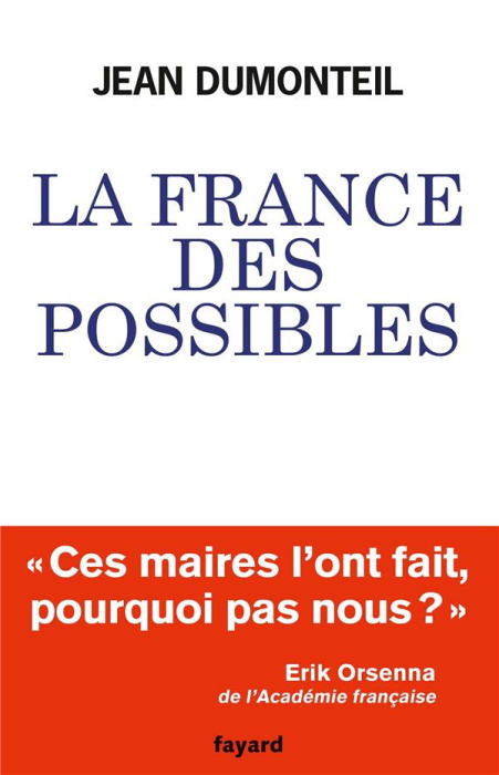 Emprunter La France des possibles. Ces maires qui réparent et inventent livre