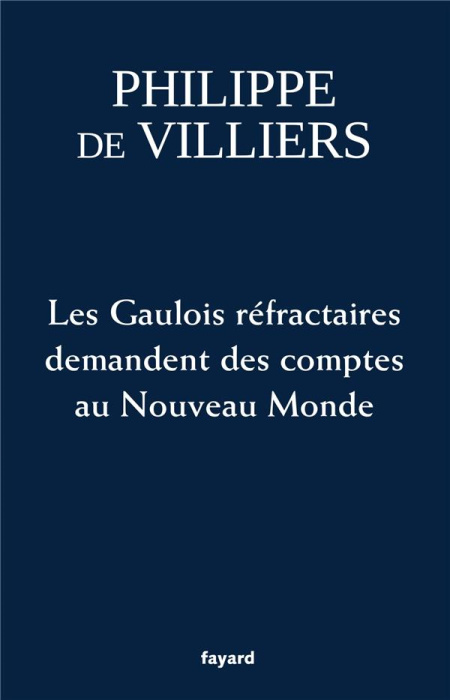 Emprunter Les Gaulois réfractaires demandent des comptes au Nouveau Monde livre