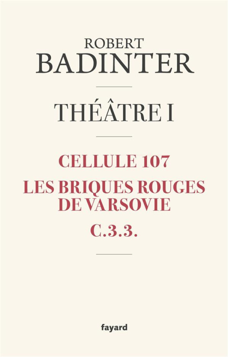Emprunter Théâtre. Tome 1 : Cellule 107 ; Les briques rouges de Varsovie ; C.3.3. livre