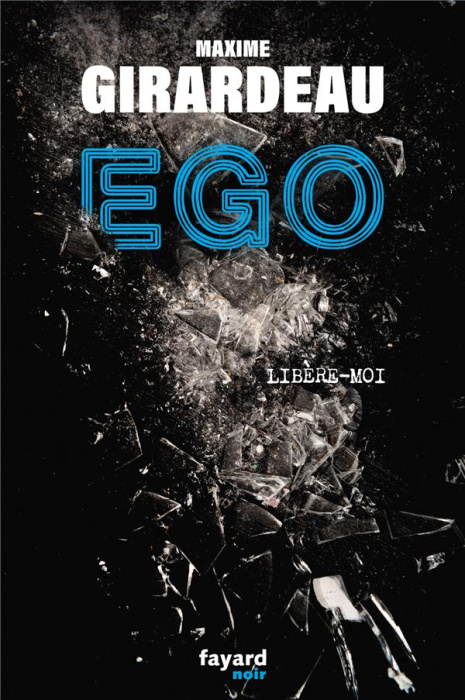 Emprunter Ego. Libère-moi livre