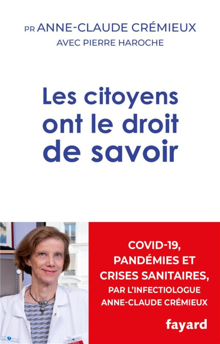 Emprunter Les citoyens ont le droit de savoir. Covid-19, pandémies et crises sanitaires livre