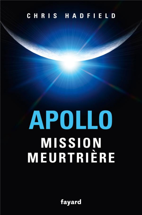 Emprunter Apollo : mission meurtrière livre