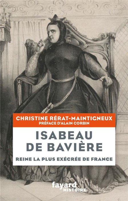 Emprunter Isabeau de Bavière. Reine la plus exécrée de France livre