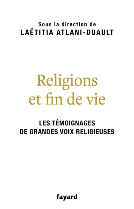 Emprunter Religions et fin de vie. Les témoignages de grandes voix religieuses livre