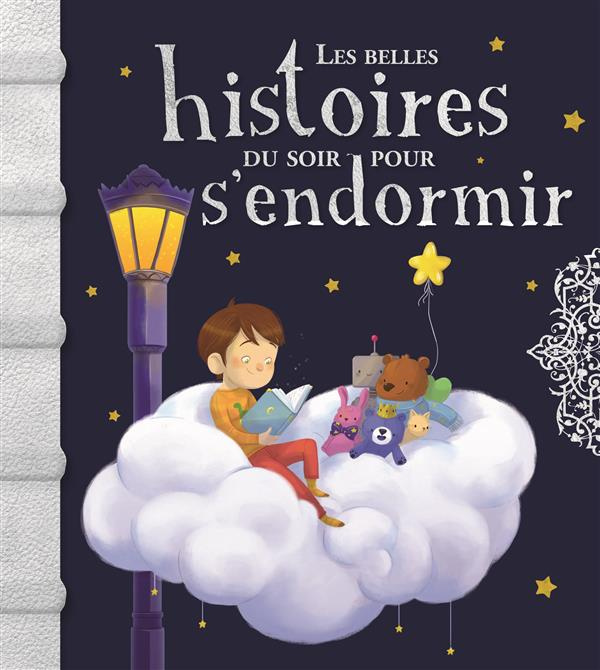 Emprunter Les belles histoires du soir pour s'endormir livre