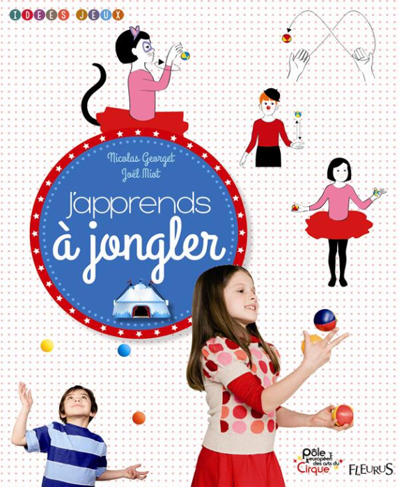 Emprunter J'apprends à jongler livre