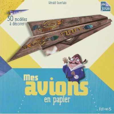 Emprunter Mes avions en papier a decorer livre