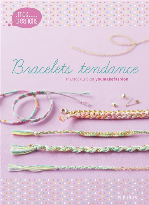 Emprunter Bracelets tendances livre