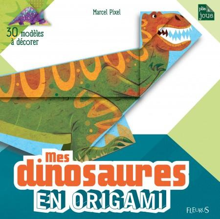 Emprunter Mes dinosaures en origami livre