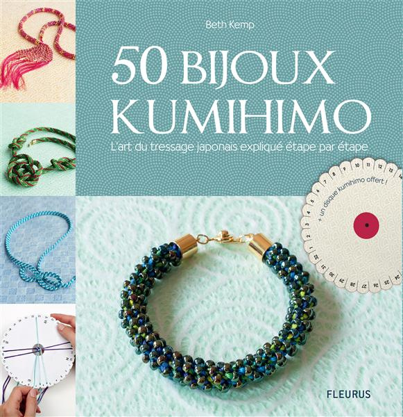 Emprunter 50 bijoux kumihimo. L'art du tressage japonais expliqué étape par étape livre