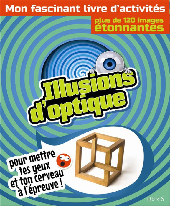 Emprunter Illusions d'optique. Mon fascinant livre d'activités livre