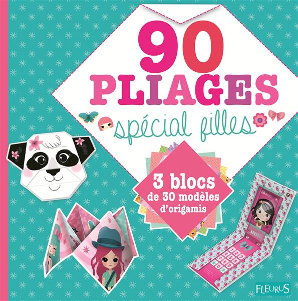 Emprunter 90 pliages spécial filles. 3 blocs de 30 modèles d'origamis livre