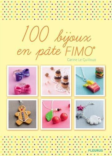 Emprunter 100 bijoux en pâte FIMO livre