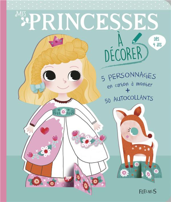 Emprunter Mes Princesses à décorer. 5 personnages en carton à monter 50 autocollants livre