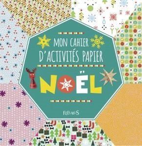 Emprunter Mon cahier activités papier Noël livre