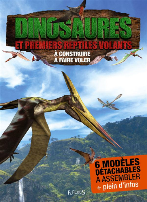 Emprunter Dinosaures et premiers reptiles volants à construire et à faire voler livre