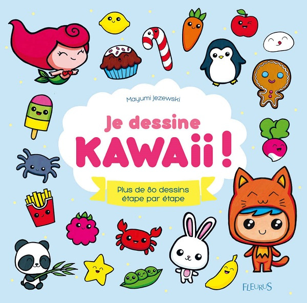 Emprunter Je dessine Kawaii ! Plus de 80 dessins étape par étape livre