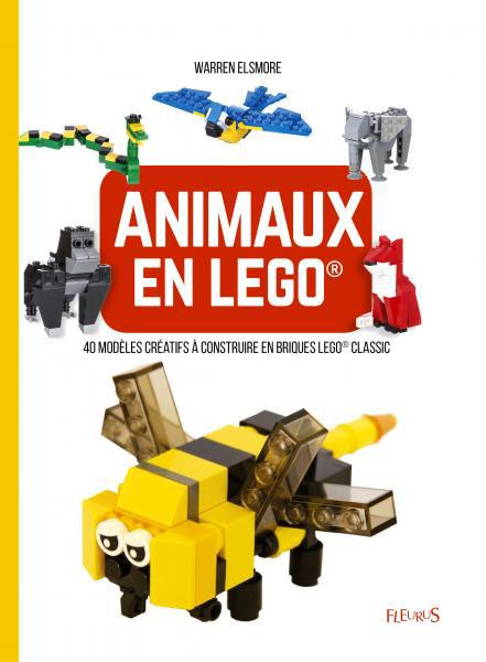 Emprunter Animaux en lego. 40 modèles créatifs à construire en briques Lego Classic livre