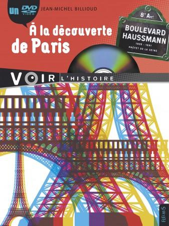 Emprunter A la découverte de Paris. Avec 1 DVD livre