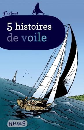 Emprunter 5 histoires de voile livre