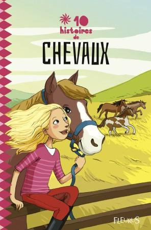 Emprunter 10 histoires de chevaux livre